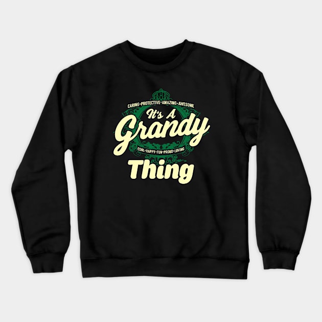 Grandpa It's A Grandy Thing Grand Father Gift Crewneck Sweatshirt by Tenh